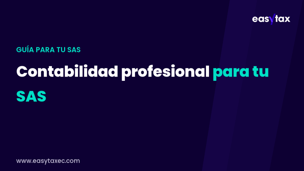 Contabilidad profesional para SAS en Ecuador