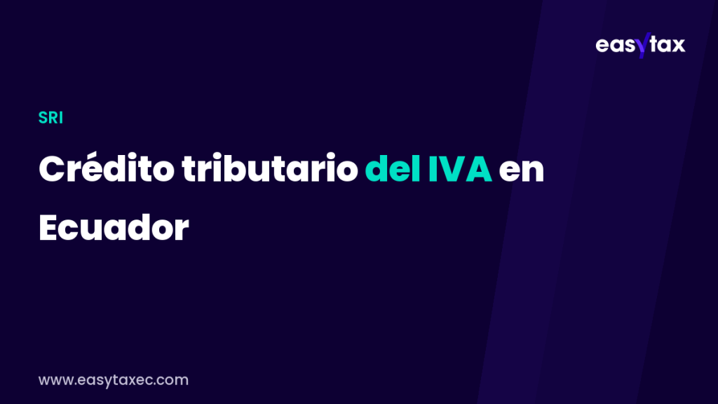 crédito tributario del IVA en Ecuador