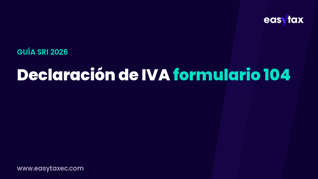 Declaración de IVA formulario 104 en Ecuador